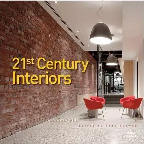 21st Century Interiors /anglais -  BROWNE BETH - IMAGES PUBLISHI