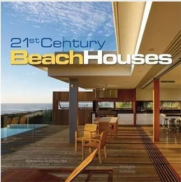 21st Century Beach Houses /anglais