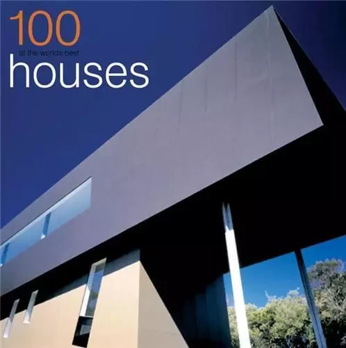 100 of the World's Best Houses Vol.1 (Format Reduit) /anglais -  SLESSOR CATHERINE - IMAGES PUBLISHI