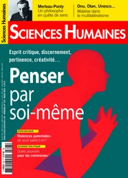 Sciences Humaines N°323 Penser par soi-même - février 2020