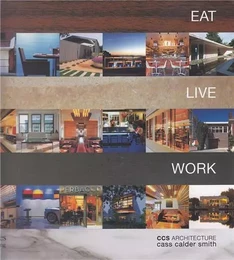 Eat Live Work CCS Architecture /anglais