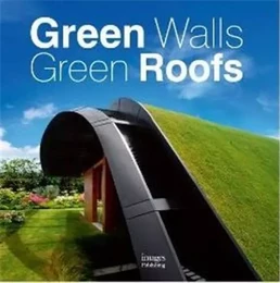 Green Walls Green Roofs /anglais