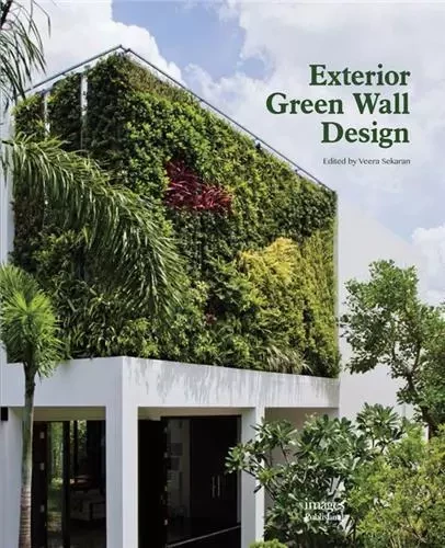 Exterior Green Wall Design /anglais -  SEKARAN VEERA - IMAGES PUBLISHI