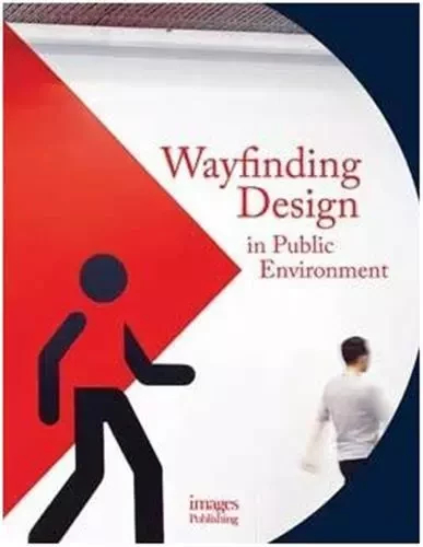 Wayfinding Design in The Public Environment /anglais -  HODSON - IMAGES PUBLISHI