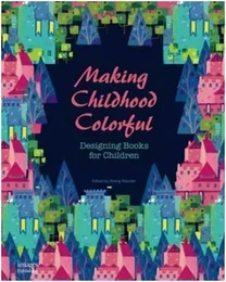 Making Childhood Colorful /anglais