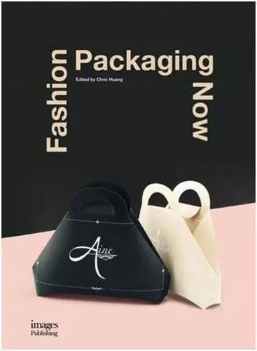 Fashion Packaging Design /anglais -  HUANG CHRIS - IMAGES PUBLISHI