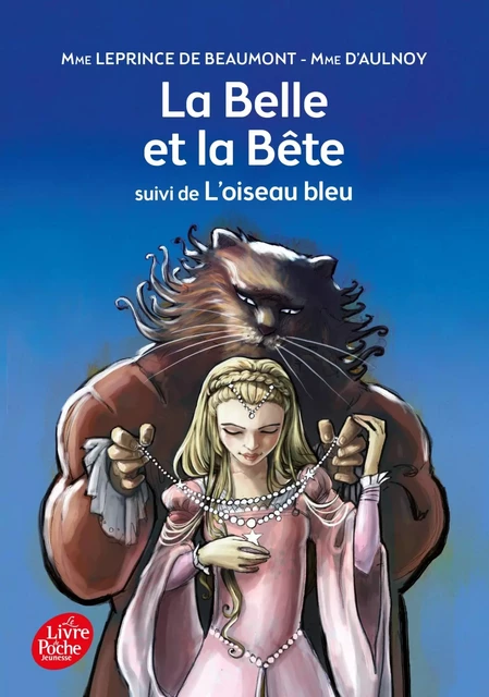 La Belle et la Bête suivi de L'oiseau bleu - Jeanne-Marie Leprince de Beaumont, Marie-Catherine Le Jumel de Barneville d'Aulnoy - POCHE JEUNESSE