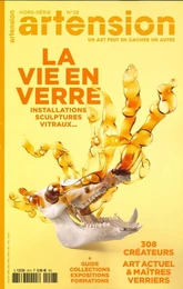 Artension HS N°28 - La vie en verre - printemps 2020