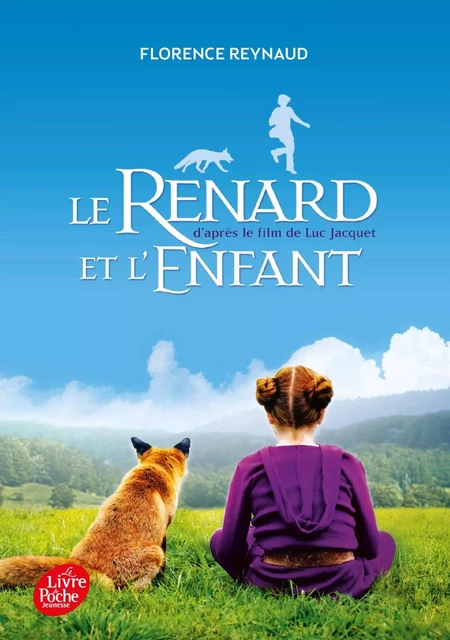 Le renard et l'enfant - Florence Reynaud - POCHE JEUNESSE