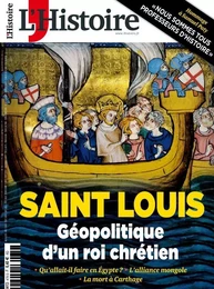 L´Histoire N°478 Saint Louis - décembre 2020