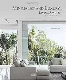 Minimalist and Luxury Living Spaces /anglais