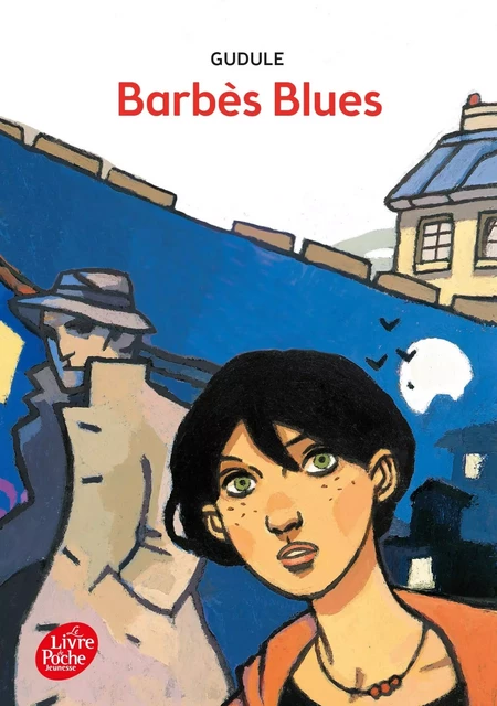 Barbès Blues -  Gudule - POCHE JEUNESSE