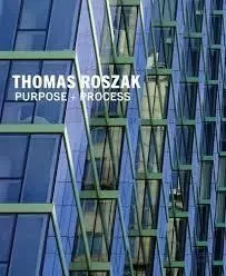 Thomas Roszak: Purpose + Process /anglais -  ROSZAK THOMAS - IMAGES PUBLISHI