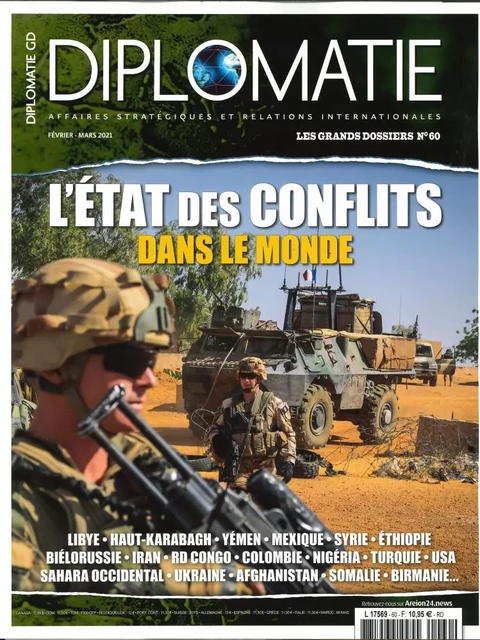 Diplomatie GD N°60 - Etats des conflits dans le monde - Février/Mars 2021 -  Collectif - DIPLOMATIE