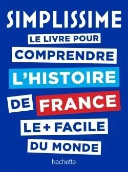 Simplissime Histoire de France -  Collectif - HACHETTE PRAT