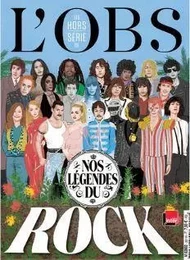 L'Obs HS n°106 - Nos légendes du rock