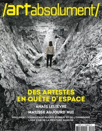 Art absolument n°94 - Artistes en quête d'espace - Oct/Nov 2020