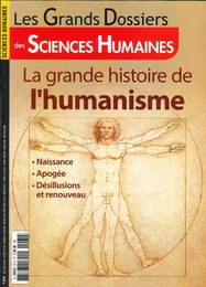 Sciences Humaines GD N°61 La grande histoire de l'humanisme - décembre 2020