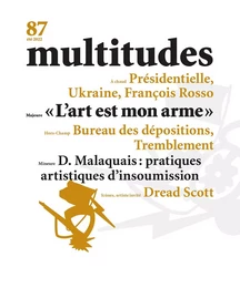 Multitudes N°87 : L’art est mon  arme  - été 2022