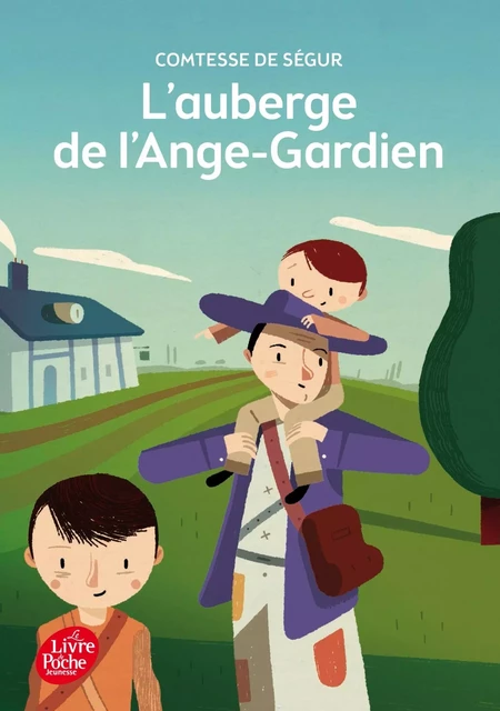 L'auberge de l'Ange-Gardien - Texte intégral - Comtesse deSégur - POCHE JEUNESSE