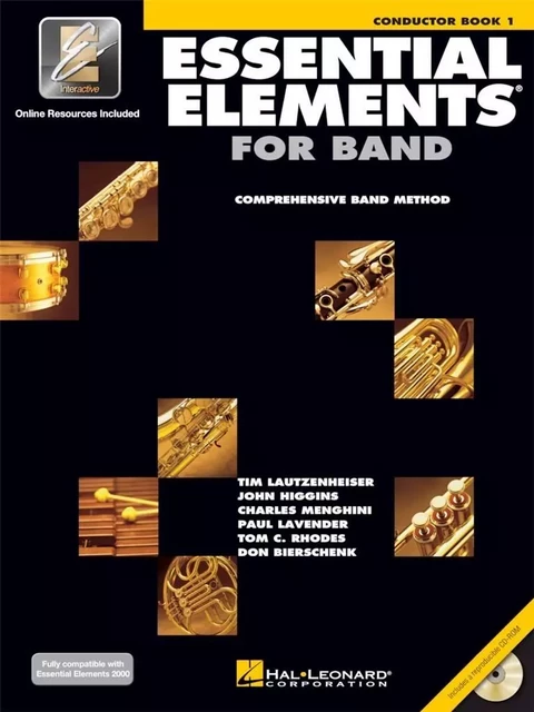 ESSENTIAL ELEMENTS FOR BAND - BOOK 1 WITH EEI CONCERT BAND/HARMONIE/FANFARE PARTITION +CDROM -  DIVERS AUTEURS - HAL LEONARD