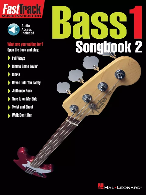 FASTTRACK - BASS 1 - SONGBOOK 2 + ENREGISTREMENT(S) EN LIGNE -  DIVERS AUTEURS - HAL LEONARD