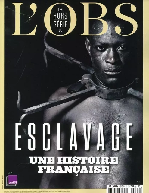 L'Obs HS n°107 : Esclavage, une histoire française - Avril 2021 -  Collectif - OBS HORS SERIE