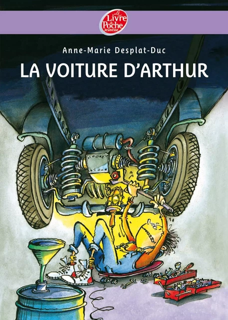 La voiture d'Arthur - Anne-Marie Desplat-Duc - POCHE JEUNESSE