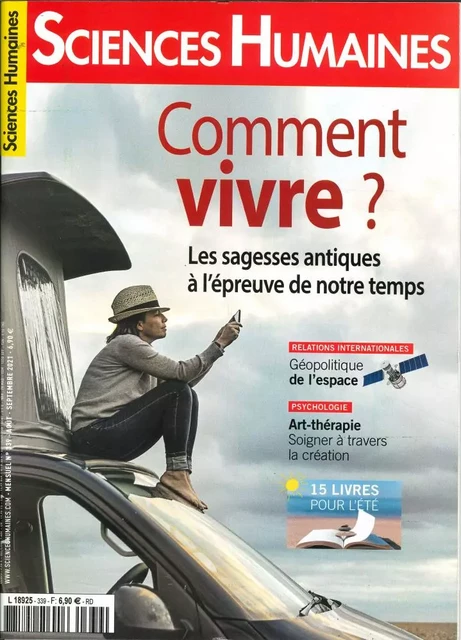 Sciences humaines n°339 : Comment vivre ? Juillet 2021 -  Collectif - SCIENC HUMAINES