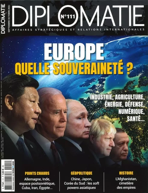 Diplomatie n°111 : Europe : quelles souverainetés ? - Septembre 2021 -  Collectif - DIPLOMATIE