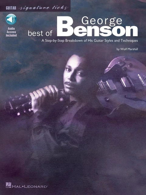 BEST OF GEORGE BENSON GUITARE + RECUEIL + ENREGISTREMENT(S) EN LIGNE -  DIVERS AUTEURS - HAL LEONARD