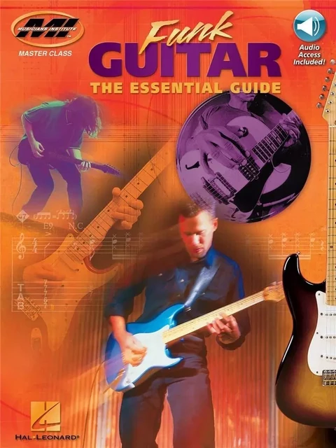 ROSS BOLTON : FUNK GUITAR, THE ESSENTIAL GUIDE - RECUEIL + ENREGISTREMENT(S) EN LIGNE -  ROSS BOLTON - HAL LEONARD