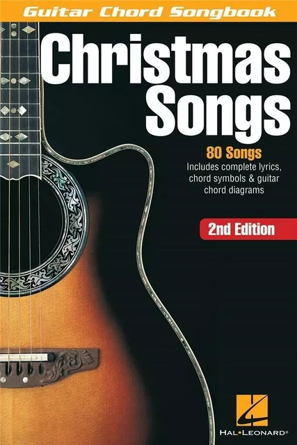 CHRISTMAS SONGS - 2ND EDITION - GUITAR CHORD SONGBOOK - GUITARE - 80 CHANSONS -  DIVERS AUTEURS - HAL LEONARD