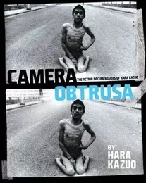 Camera Obtrusa Hara Kazuo /anglais