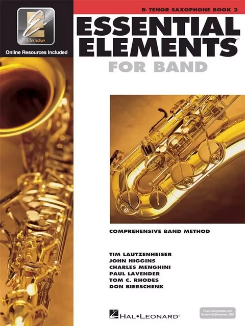 ESSENTIAL ELEMENTS FOR BAND - BOOK 2 WITH EEI SAXOPHONE TENOR +ENREGISTREMENTS ONLINE -  DIVERS AUTEURS - HAL LEONARD