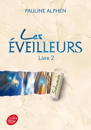 Les éveilleurs - Tome 2 - Ailleurs