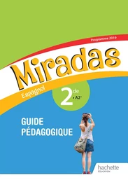 Miradas 2nde - Livre du professeur - Ed. 2019