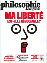 Philosophie Magazine N°154 Ma liberté est-elle négociable ? Novembre 2021