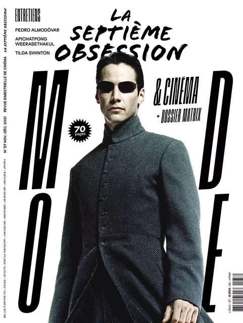 La Septième Obsession n°37 : Mode & Cinéma - Matrix - nov/dec 2021 -  Collectif - SEPT OBSESSION