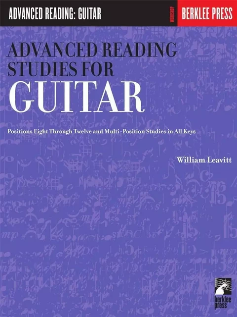 WILLIAM LEAVITT : ADVANCED READING STUDIES FOR GUITAR -  WILLIAM LEAVITT - HAL LEONARD