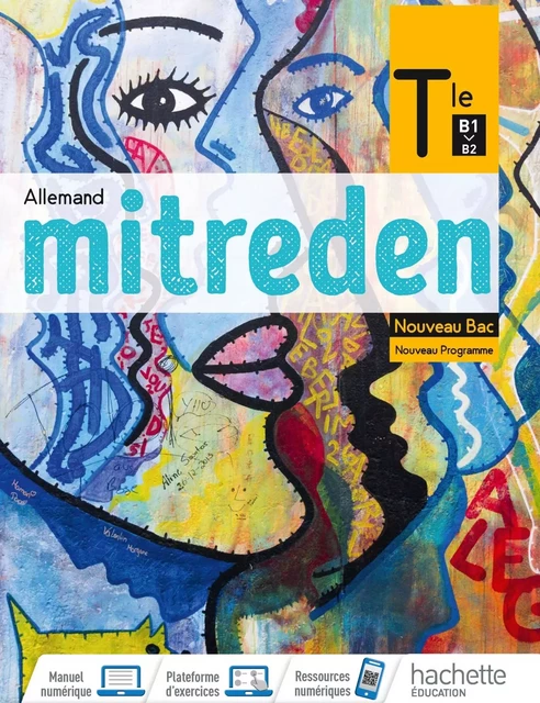 Mitreden terminales - Livre élève - Ed. 2020 - Emmanuelle Coste, Sylvie Klaar-Lusamba, Philippe Maugé, Birgit O'Dowd, Josiane Sprick, Héloïse Teinturier, Maria Tissier, Miriam Balloussa, Anne-Laure Daux-Combaudon, Julia Dobrounig-Claude, Nathalie Faber, Amélie Fiebig, Alexandra Fleurence, Claire Gramme, Lysiane Kiefer - HACHETTE EDUC