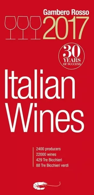 Italian Wines 2017 /anglais -  ROSSO GAMBERO - ACC ART BOOKS