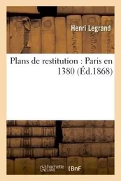 Plans de restitution : Paris en 1380