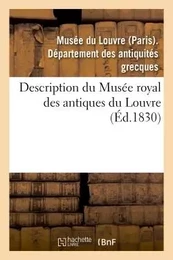 Description du Musée royal des antiques du Louvre