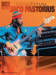 THE ESSENTIAL JACO PASTORIUS - BASS RECORDED VERSIONS - 16 TITRES