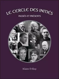 Le Cercle des Initiés - Passés et Présents