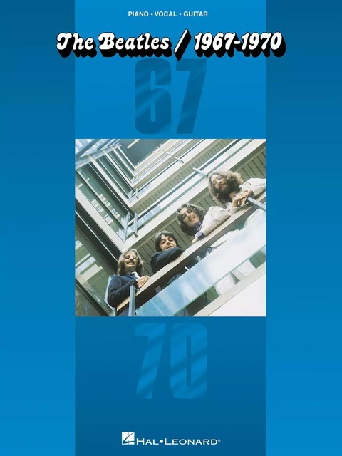 THE BEATLES 1967-1970  -  PIANO-VOCAL-GUITAR ARTIST SONGBOOK -  DIVERS AUTEURS - HAL LEONARD