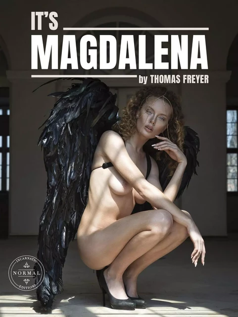 It´s Magdalena (Normal Magazine) - Thomas Freyer - NORMAL MAGAZINE