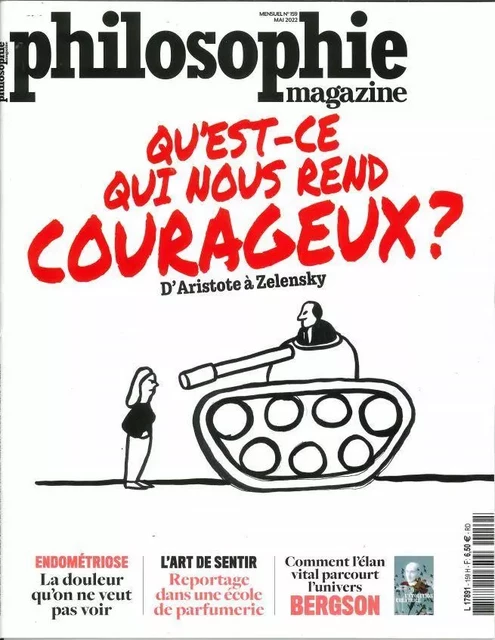 Philosophie Magazine N°159 : Qu´est-ce qui nous rend courageux ? - Mai 2022 -  Collectif - PHILOSOPHIE MAG