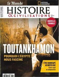 Histoire et Civilisations n°87 : Toutankhamon : Pourquoi l'Egypte nous fascine - oct 2022